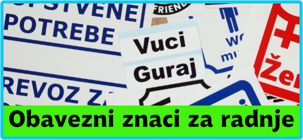 obavezni znaci za radnju